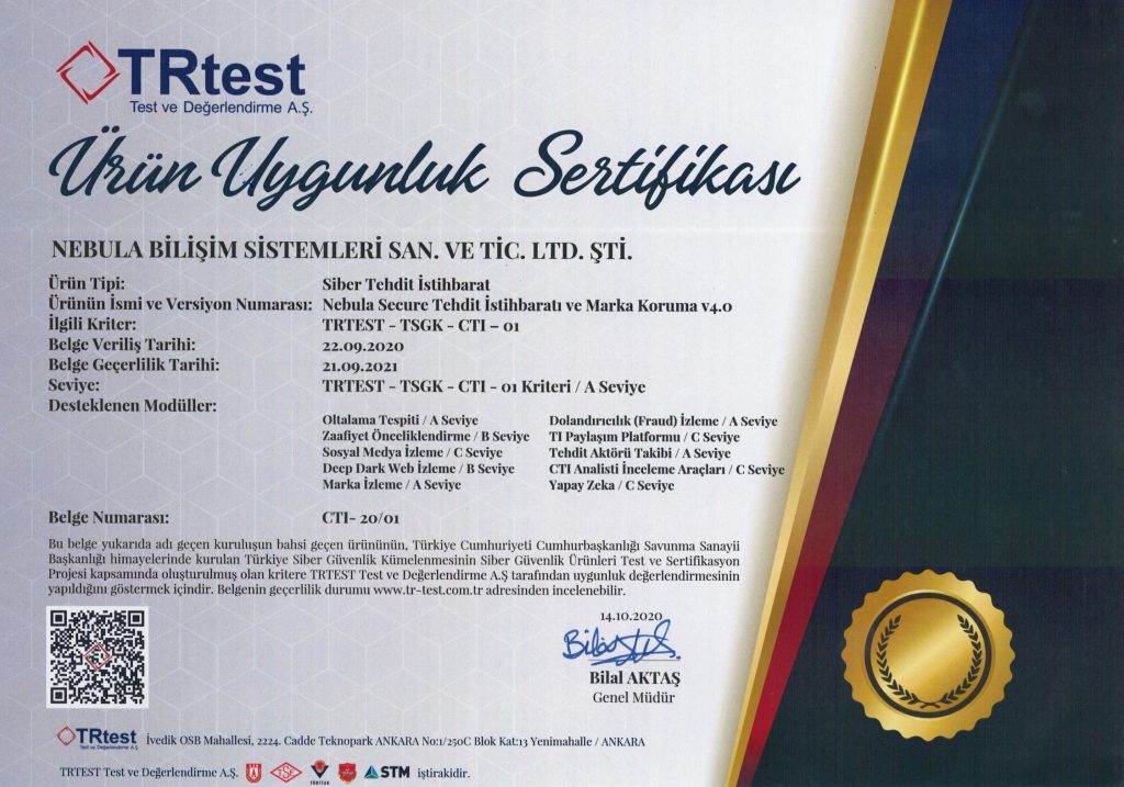 TRTEST Sertifikalı İlk ve Tek Siber Tehdit İstihbaratı Ürünüyüz!
